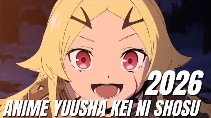 ANIME YUUSHA KEI NI SHOSU