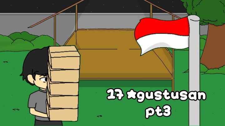 17 Agustusan pt3 - all story'