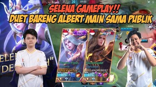 DUET BARENG ALBERT MAIN SELENA BUILD COD!!
