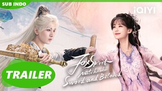 [Trailer] Fox Spirit Matchmaker: Sword and Beloved | iQIYI Indonesia