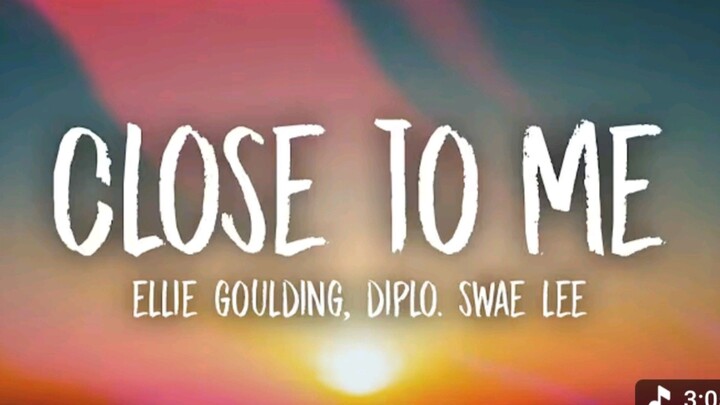 Close To Me - Ellie Goulding, Diplo, Swae Lee (Lyrics)