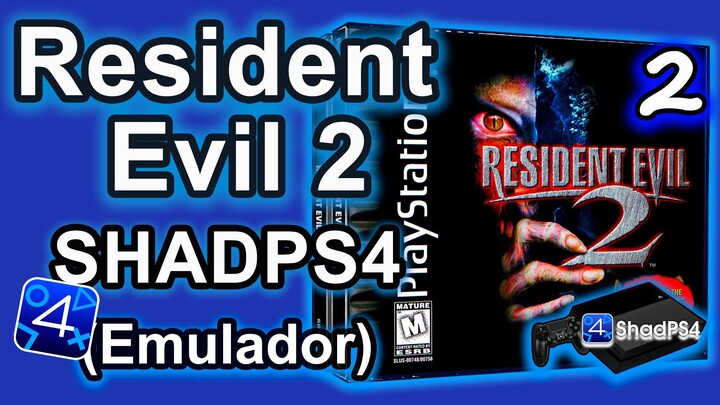 Resident Evil 2 con ShadPS4 Parte #2 Masacre en la R.P.D. (Comentado, 2025, Claire A)