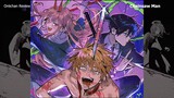 ChainSaw Man"Tóm Tắt Nhanh Lưỡi Cưa Diệt Quỷ Ăn Quỷ Để Buff Dame"Oniichan Review Anime
