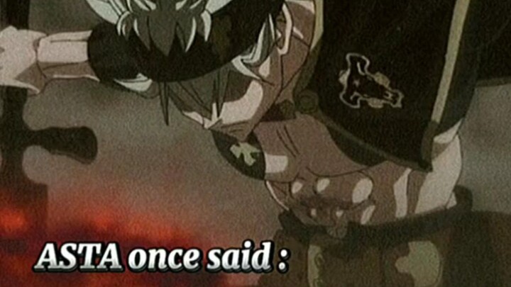 ASTA once said