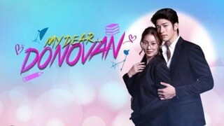MY  DEAR DONOVAN EPESODE  2 TAGALOG DUBBED❤️❤️