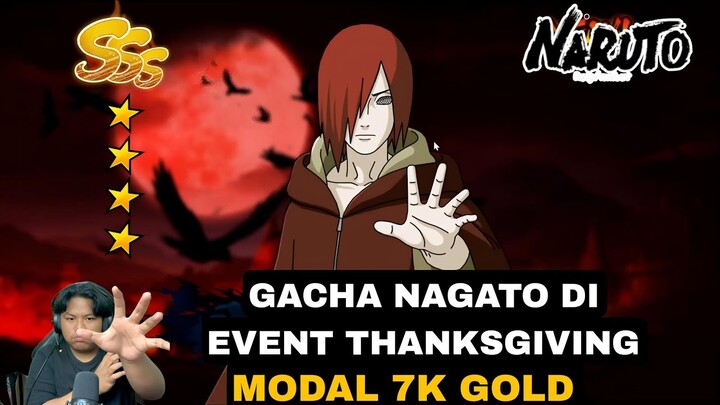 GACHA NAGATO SSS DI EVENT THANKSGIVING! AUTO DAPET?! 🔥🎉 | NARUTO WIND LEGENDS