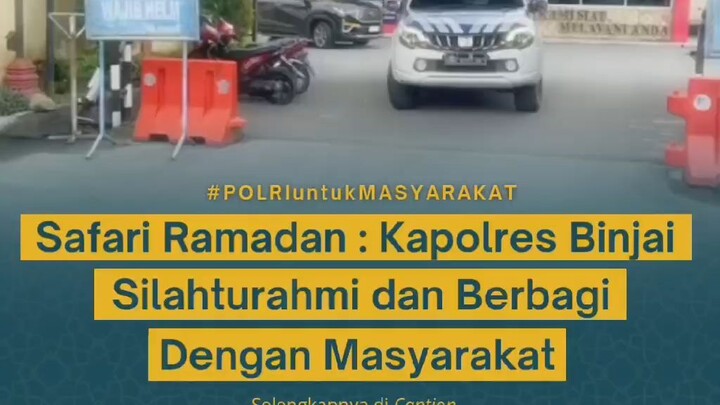 Safari Ramadhan bersama dengan Kapolres Binjai Tahun 2025