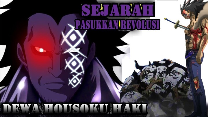 Kekuatan Dasyat Monkey D Dragon & Sejarah Terbentunya Pasukkan Revolusi