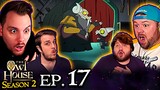 The Owl House Season 2 Episode 17  REACTION || Group Reaction
