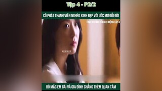 Tập 4 P2/2 4 xuhuong khophimngontinh mereviewphim phimngontinh phimtrungquoc daophimtrung fyp foryou