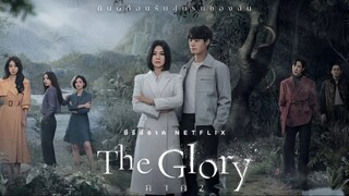 The Glory เดอะกลอรี ซีซั่น 2 ตอนที่ 2