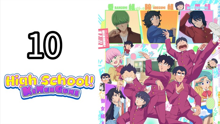 High School! Kimengumi S1 EP 10 (English Subtitle)