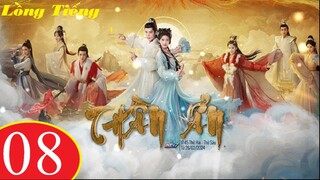 Thần Ẩn - Tập 08 | Lồng Tiếng