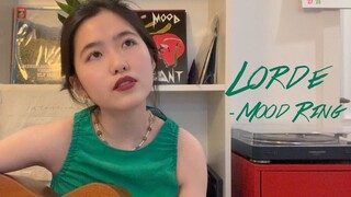 Lorde - Mood Ring「ChristyWuuu」