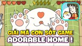 GIẢI MÃ CƠN SỐT ADORABLE HOME: GAME GIẢ LẬP NUÔI MÈO TẶNG KÈM CRUSH CÓ GÌ HẤP DẪN ?