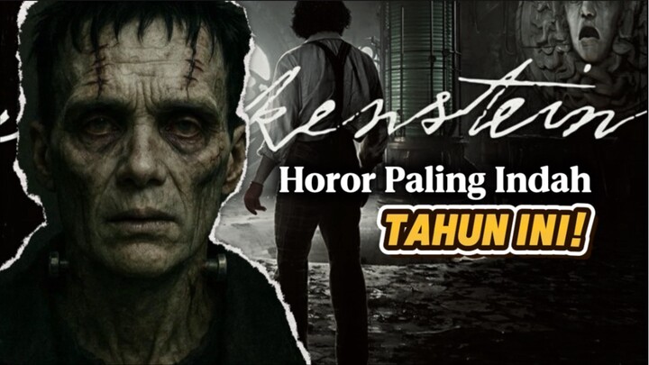 Frankenstein 2025: Visualnya Sakit Jiwa, Ceritanya Bikin Baper!