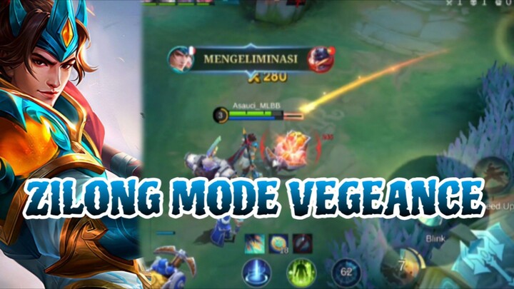 ZILONG MODE VEGEANCE