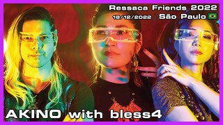AKINO with bless4 - Ressaca Friends 2022 - 18/12/2022