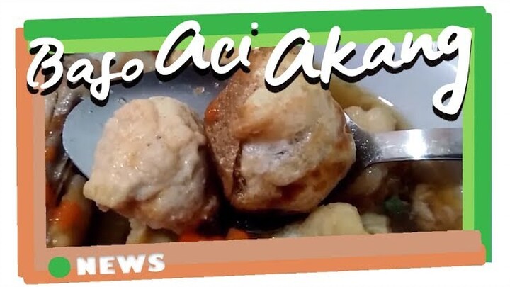 Gurihnya Baso Aci Akang, Menggugah Selera