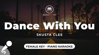 Dance With You - Skusta Clee (Female Key - Piano Karaoke)