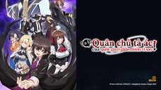 [Tập 1 + 2] Ta Là Quân Chủ Tà Ác Của Quốc Gia Ở Giữa Muôn Vì Sao 2025 [Vietsub]