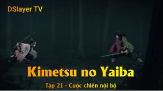 Kimetsu no Yaiba Tập 21 - Cuộc chiến nội bộ