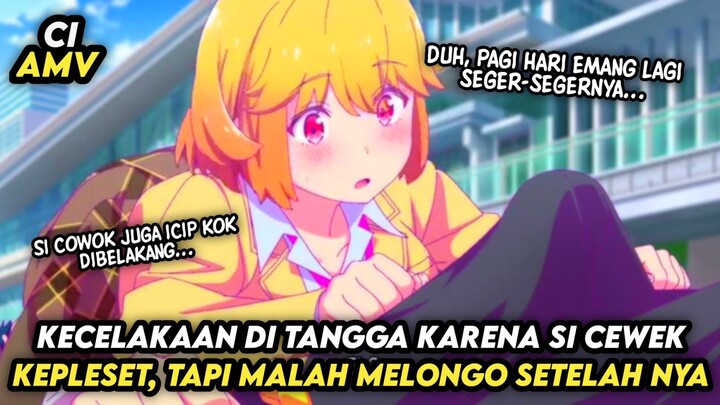 Kalau Yang Cewek mulai duluan, mau gimana lagi... [ AMV ]
