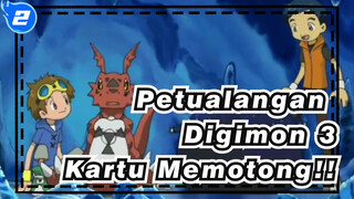 [Petualangan Digimon 3] Kartu Memotong!! Rangkuman_2