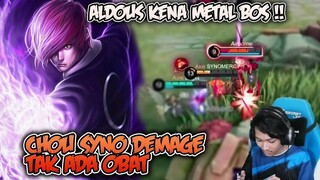 ALDOUS KENA MENTAL !! SYNO CHOU DEMAGE TAK ADA OBAT 🔥🔥 !! Mobile Legends: Bang Bang