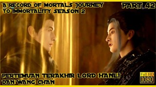 PERTARUNGAN TERAKHIR WANG CHAN DAN LORD HANLI - ALUR CERITA RMJI SEASON 2 #42