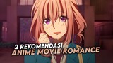 2 Rekomendasi Anime Movie Drama Romance Yang Harus Kalian Tonton