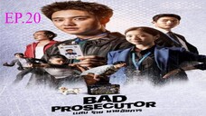 EP.20 ซีรี่ย์เกาหลี แสบ ร้าย นายอัยการ Bad Prosecutor พากย์ไทย