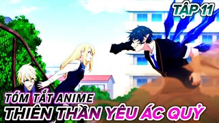 Ác Quỷ phải lòng Thiên Thần Bá Đạo (Tập 11) Tóm Tắt Anime | Hồng Anime Review