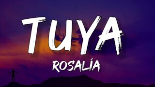 ROSALÍA - TUYA (Letra/Lyrics)