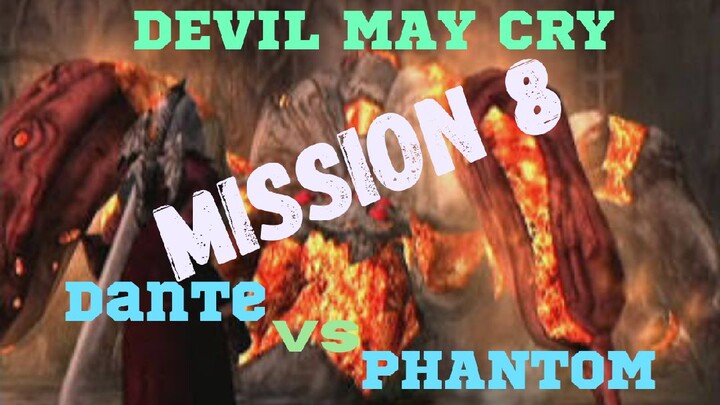Devil May Cry 1 :  Mission 8 (Dante VS Phantom 2)