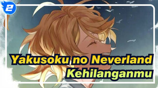 Yakusoku no Neverland|Kematian? Apa itu? Yang lebih menyakitkan adalah kehilanganmu!_2