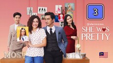 Episode 3: (Tagalized) She Was Pretty