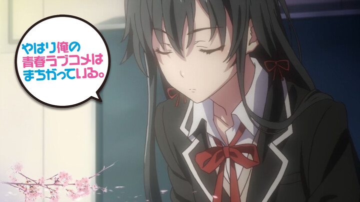 (แต่งคำร้องจีนcover)(Oregairu MAD/AMV)My Teen Romantic Comedy SNAFU