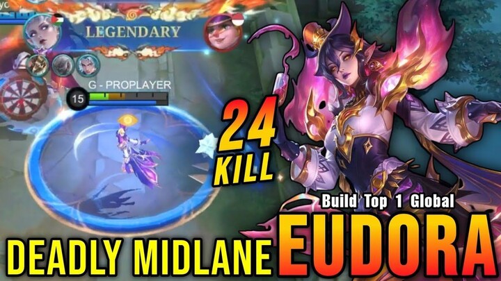 24 Kills!! Legendary Eudora Deadly Midlane!! - Build Top 1 Global Eudora ~ MLBB