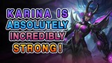 Karina Is Absolutely Incredibly Strong Right Now! | Mobile Legends