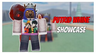 [NEW] Stand Upright - REVAMPED PUTRID WHINE SHOWCASE | Roblox |