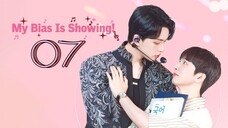 π°π· My Bias is Showing Episode 7 - Eng sub