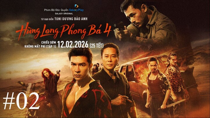Hùng Long Phong Bá 4 - Tập 2 Full HD