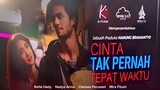 Teaser Film "Cinta Tak Pernah Tepat Waktu"|Sinopsis,Cast,Character|Refal Hady & Nadya Arina