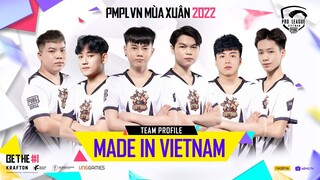 MADE IN VIETNAM - TEAM PROFILE PMPL VN MÙA XUÂN 2022 | PUBG MOBILE