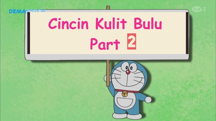 Doraemon Cincin Kulit Bulu Part 2