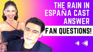 THE RAIN IN ESPAÑA CAST MEMBERS ANSWER QUESTIONS FROM THE FANS