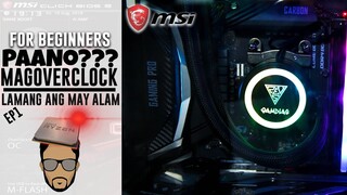 LAMA EP1: Paano Mag Overclock ng CPU the  Basic Step for Beginners  ft MSI X470 Gaming Pro Carbon