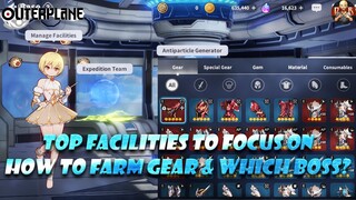 [Outerplane] - Base Facilities & Equipment Guide! What to unlock, which Boss to farm!