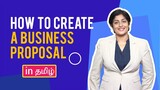 How to write Business proposals (Step by step in Tamil) - for Digital Marketing agencies